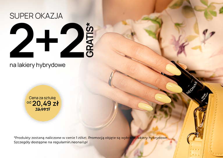 Promocja 2+2 29.04.2025 PODWÓJNA RADOŚĆ-2+2 NA LAKIERY HYBRYDOWE!  ZAMAWIAM